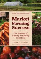 Lynn Byczynski - Byczynski, L: Market Farming Success, Häftad