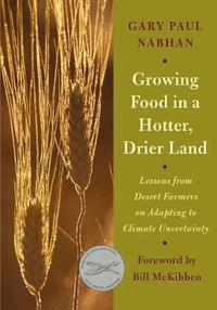 bokomslag Growing Food in a Hotter, Drier Land