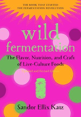 Wild Fermentation 1