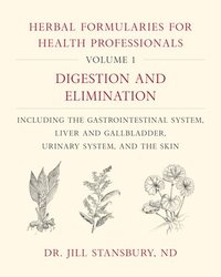 bokomslag Herbal Formularies for Health Professionals, Volume 1