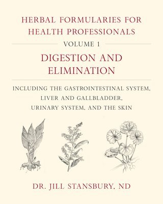 bokomslag Herbal Formularies for Health Professionals, Volume 1