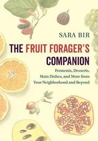 bokomslag The Fruit Forager's Companion