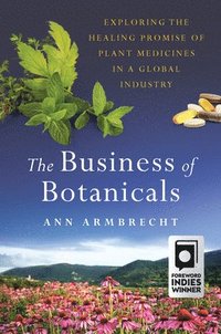 bokomslag The Business of Botanicals