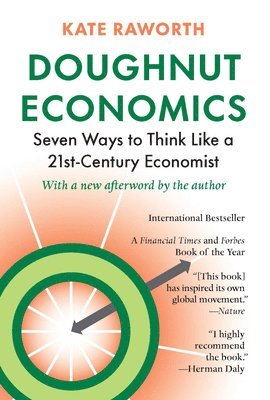 Kate Raworth - Doughnut Economics: Seven Ways to Think Like a 21st-Century Economist, Häftad