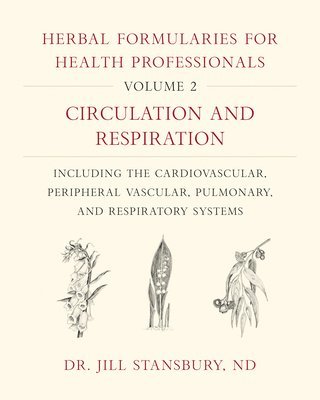 bokomslag Herbal Formularies for Health Professionals, Volume 2