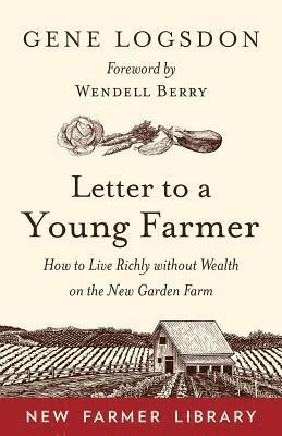 Letter to a Young Farmer 1