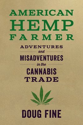 bokomslag American Hemp Farmer