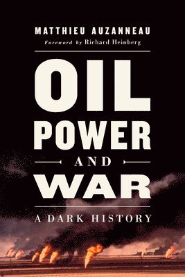 Oil, Power, and War 1