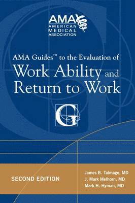bokomslag AMA Guides to the Evaluation of Work Ability and Return to Work