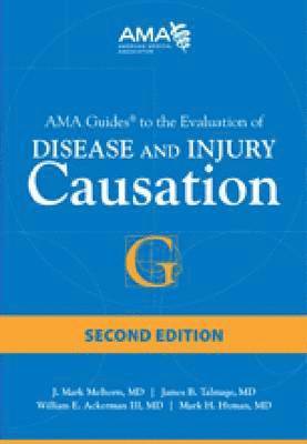 AMA Guides to Disease and Injury Causation 1