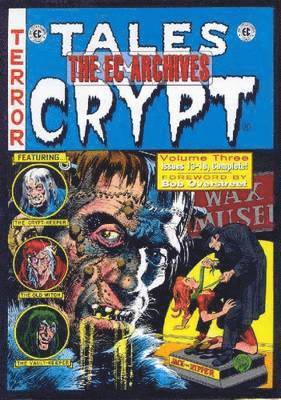 bokomslag The EC Archives: Tales From The Crypt Volume 3