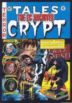 Bill Gaines, Al Feldstein - EC Archives: Tales From The Crypt Volume 3, Inbunden