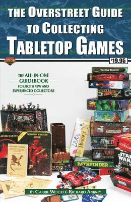 Overstreet Guide To Collecting Tabletop Games