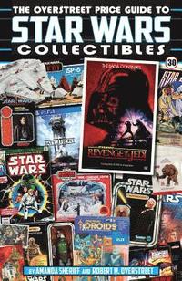 bokomslag The Overstreet Price Guide To Star Wars Collectibles