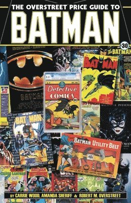 bokomslag The Overstreet Price Guide to Batman