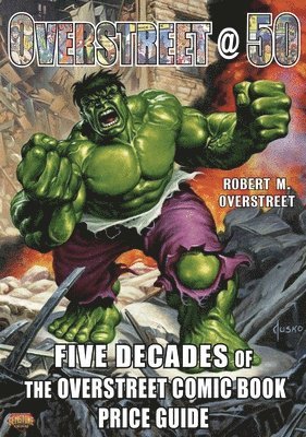 bokomslag Overstreet @ 50: Five Decades of The Overstreet Comic Book Price Guide