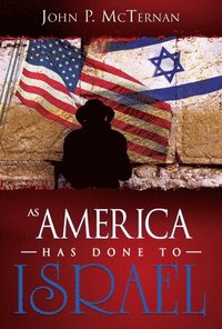 bokomslag As America Has Done to Israel