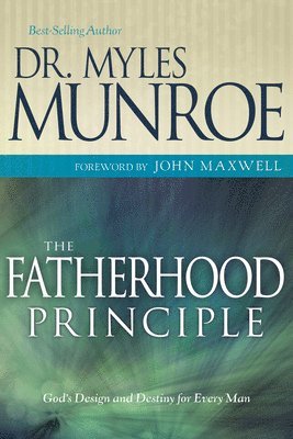 The Fatherhood Principle 1