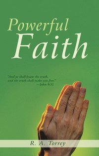 bokomslag Powerful Faith