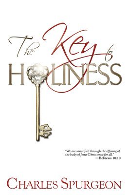 bokomslag The Key to Holiness