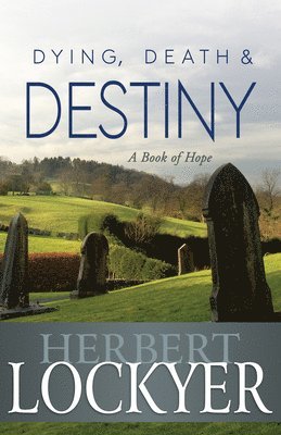 Dying, Death & Destiny 1