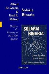 bokomslag Solaria Binaria: Origins and History of the Solar System