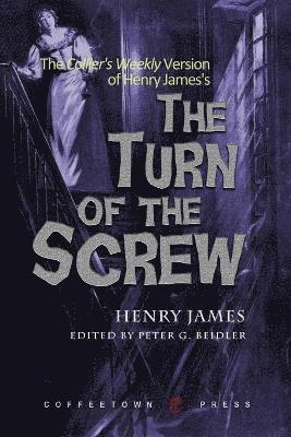 The Collier's Weekly Version of the Turn of the Screw 1