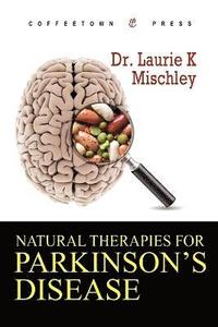 bokomslag Natural Therapies for Parkinson's Disease