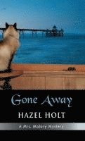 Hazel Holt - Gone Away, Inbunden