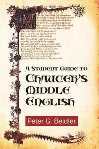 bokomslag A Student Guide to Chaucer's Middle English