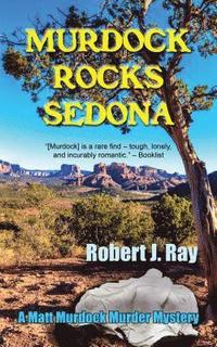 bokomslag Murdock Rocks Sedona