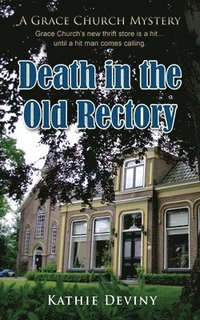 bokomslag Death in the Old Rectory