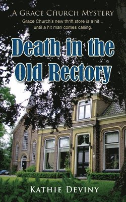 bokomslag Death in the Old Rectory