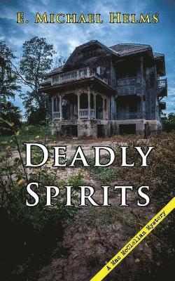 Deadly Spirits 1