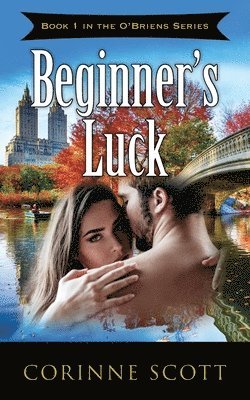 Corinne Scott - Beginner's Luck, Häftad
