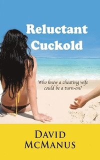 bokomslag Reluctant Cuckold