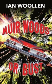bokomslag Muir Woods Or Bust