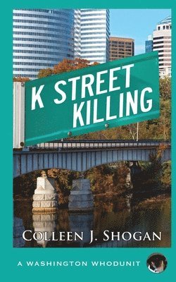 K Street Killing 1