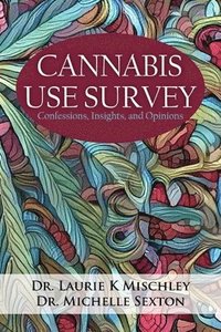 bokomslag Cannabis Use Survey