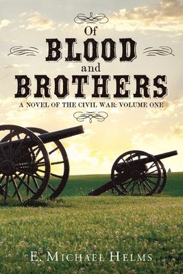 bokomslag Of Blood and Brothers Bk 1