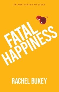 bokomslag Fatal Happiness