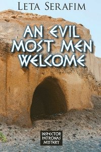 bokomslag Evil Most Men Welcome