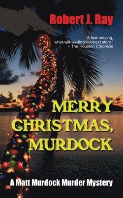 Robert J Ray, Robert J. Ray, J Ray, Robert - Merry Christmas, Murdock, Häftad