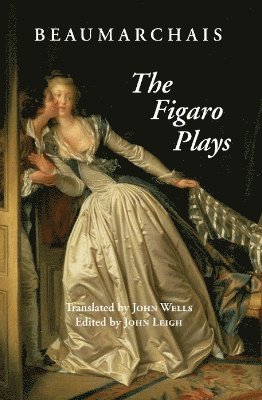 Beaumarchais, John Leigh - Figaro Plays, Inbunden