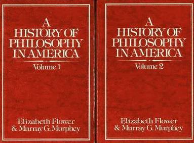 bokomslag History of Philosophy in America (2 Volume Set)