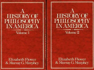 History of Philosophy in America (2 Volume Set) 1