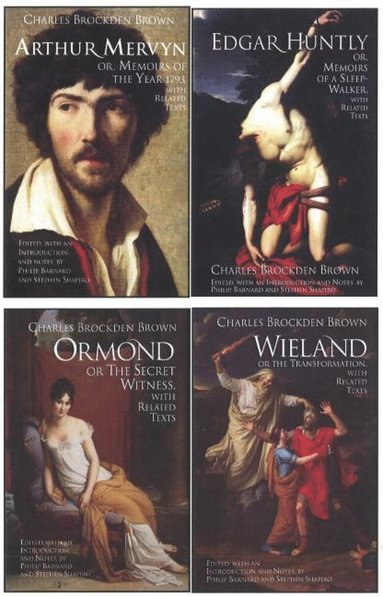 Charles Brockden Brown, Philip Barnard, Stephen Shapiro - Charles Brockden Brown's Wieland, Ormond, Arthur Mervyn, and Edgar Huntly, Inbunden