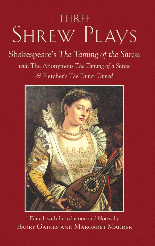 Barry Gaines, Margaret Maurer - Three Shrew Plays, Inbunden