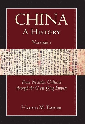 China: A History (Volume 1) 1