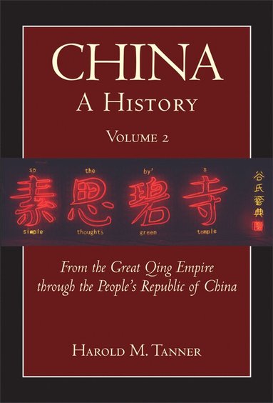 bokomslag China: A History (Volume 2)